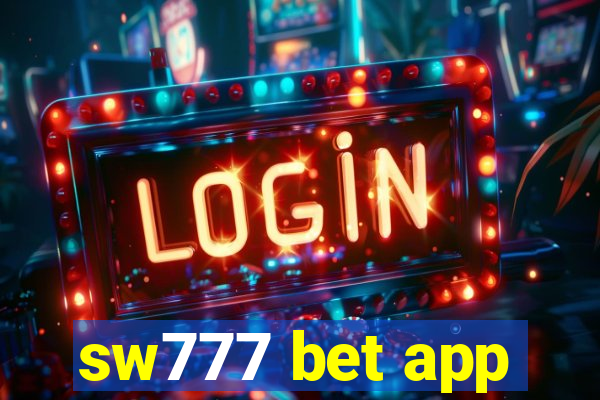 sw777 bet app